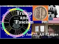 Wed Jan 22 2025 astrology ALL 12 SIGNS Trump and fascism