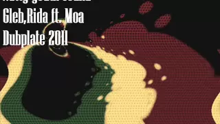 gleb rida ft moa babylon dubplate natty youth sound 