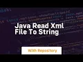 java read xml file to string