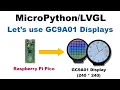 MicroPython LVGL - Let s use GC9A01 Displays