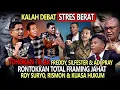 Download Lagu LIVE🔴KALAH DEBAT, STRES BERAT🔴FREDDY ALEX, SILFESTER \u0026 ADI PRAY RONTOKKAN ROY, RISMON \u0026 KHOZINUDIN🔴