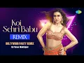 Download Lagu Koi Sehri Babu Remix | DJ Tarun Makhijani | Shruti Rane | Divya Agarwal | Bollywood Party Remix