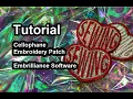 TUTORIAL - Embroidery Patch Cellophane Embrilliance Software