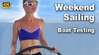 Finally we go sailing, weekend yachting. We have to check all the boat systems after repairs.