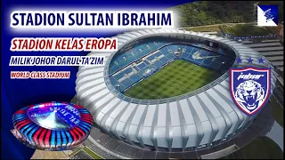 european class sultan ibrahim stadium johor darul tazims home base a world class stadium