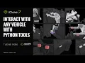 Vehicle Interactions Interact with Any Vehicle with Python Tools - iClone Python Plugin FREE