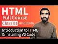 HTML Tutorial Introduction to HTML Installing VS Code html full course for beginners Class 01