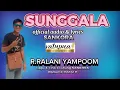 Download Lagu SUNGGALA~R.Ralani Yampoom [officials Audio \u0026 Lyrics]SANKORA