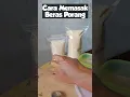 Lagu Cara Memasak Beras Porang