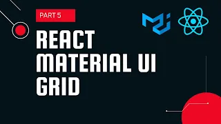 React material UI tutorial 5 Grid component Material UI tutorial for beginners