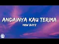 Download Lagu New Boyz - Andainya Kau Terima (Lyrics Video)