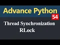 Thread Synchronization RLock in Python Hindi