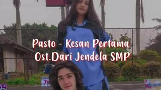 Download Pasto - Kesan Pertama | OST Dari Jendela SMP MP3