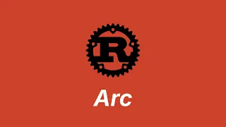 Arc Learn Rust part 62