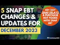 Dec 2023 Food Stamps Update SNAP Delays 60 Days Purchase Hot Foods with SNAP EBT Benefits