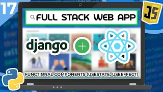 Django React Tutorial - Functional Components useState useEffect