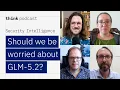 GLM-5 2 The real security risk Plus Vibe hunting the end of CVSS and updates on Lightwell