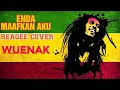 Download Lagu MAAFKAN AKU BY ENDA COVER REGGAE WUENAK