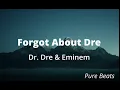 Download Lagu Dr. Dre - Forgot About Dre (Clean - Lyrics) feat. Eminem