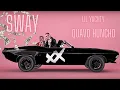 NexXthursday - Sway ft Quavo Lil Yachty
