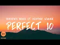 Download Lagu Unknown Brain - Perfect 10 [Lyrics] feat. Heather Sommer