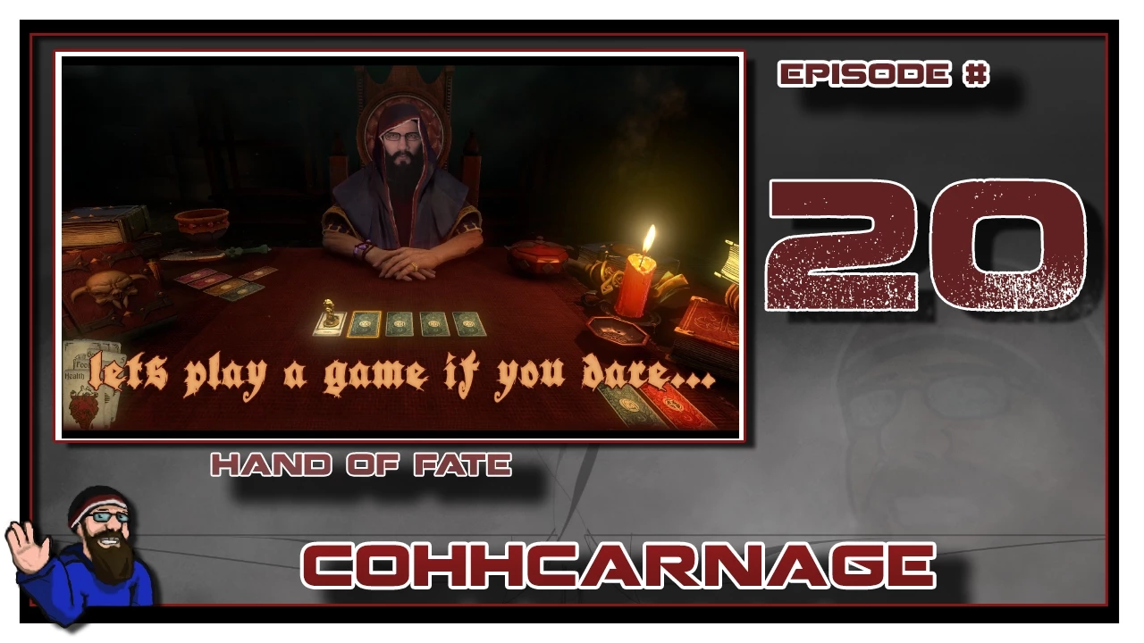 CohhCarnage Plays Hand of Fate - Episode 20