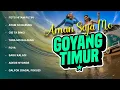 Lagu GOYANG TIMUR - AMAN SAJA MO || MCP Sysilia dan kawan-kawan  (AUDIO FULL ALBUM)