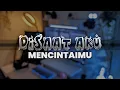 Download Lagu Disaat Aku Mencintaimu | DJ Waghyu remix