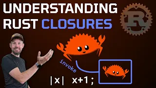 Understanding Rust Closures aka Anonymous Functions