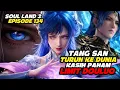 Lagu SOUL LAND II EPISODE 134 BAHASA INDONESIA FULL (BY FELIX)