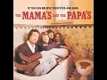 Go Where You Wanna Go - The Mamas & The Papas
