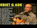 Lagu Lagu Ebit G ade full album lawas fofuler 