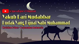 yakub dari mudabbar budak yang dijual nabi muhammad christian prince terjemahan indonesia 