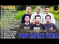 Download Lagu LAGU BATAK TERPOPULER 2025 - LAGU BATAK TRIO PILIHAN TERBAIK ENAK DI DENGAR SAAT INI VIRAL !!