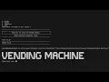Vending Machine Program Walkthrough Demonstration