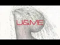 alt-J - U&Me (Official Audio)