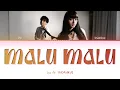 dia ft. INDAHKUS “MALU MALU” (Color Coded Lyrics, English Translation, \u0026 Music Video)