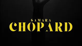 Samara Chopard Audio 