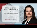 Lagu A Discussion on Democracy in Belarus ft. Sviatlana Tsikhanouskaya