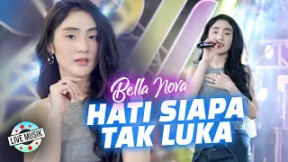 Download Bella Nova - Hati Siapa Tak Luka (Live Music) MP3