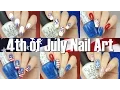 4th of Nail Art Compilation SIX different designs