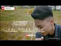 Download Lagu ARIEF - Salahku Terlalu Cinta || lirik || asepkessent