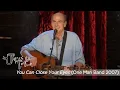 Download Lagu James Taylor - You Can Close Your Eyes (One Man Band, 2007)