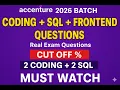 Accenture Real Exam 2026 Batch Coding 2 Q SQL 2 Q Frontend Questions Cut-Off Strategy