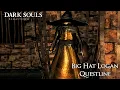 Dark Souls Remastered - Big Hat Logan Questline DSR Questlines