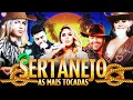 Download Lagu TOP SERTANEJO 2025 - As Melhores do Sertanejo Universitário (Mais Tocadas) - Top 30 Sertanejo 2025