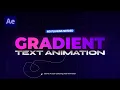 Create Colorful Gradient Text Animations After Effects Tutorial 2025