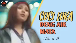Download Cuci Luka Deng Aer Mata - Five B 21 [Official  Music] Album Emas Manado MP3