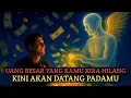 Aku Ruhmu...Aku Membawa Kabar Baik Tentang Uang Besar Yang Kamu Kira Hilang | Jiwa Terpilih