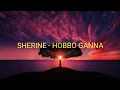 Download Lagu Sherine - Hobbo Ganna | Easy Lyrics Pengucapan Indonesia